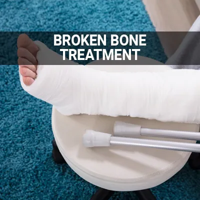 Visit our Broken Bone Treatment page